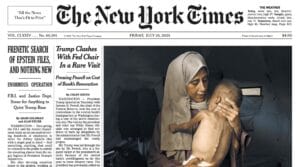 The New York Times’ July 25 front page showing a picture captioned: “Mohammed Zakaria al-Mutawaq, about 18 months, with his mother, Hedaya al-Mutawaq, who said he was born healthy but recently diagnozed with severe malnutrition. A doctor said the number children dying of malnutrition in Gaza had risen sharply.” On July 30, the paper acknowledged that Mohammed “had pre-existing health problems affecting his brain and his muscle development.”